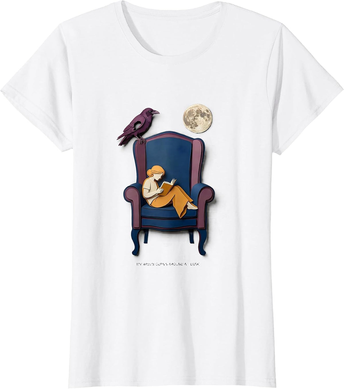 My Raven Comes Around at Dusk Gothic Literary Humor Poe Fan T-Shirt - White