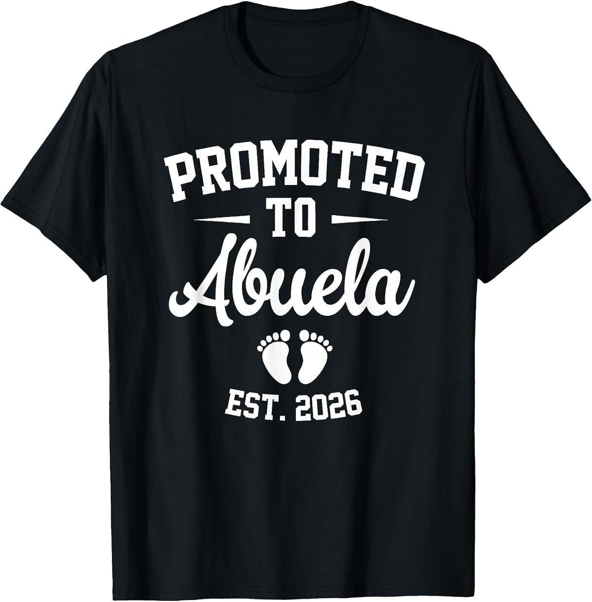 Promoted to Abuela Est 2026 Retro Soon to Be Abuela 2026 T-Shirt - Black