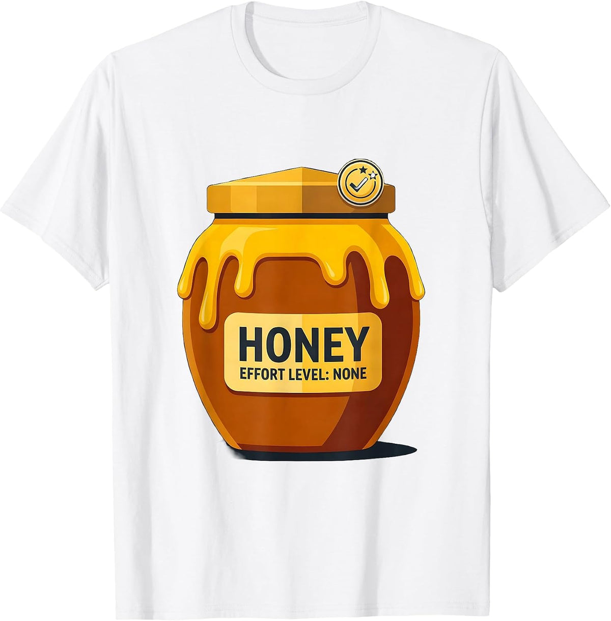 Men's Honey Effort Level None Funny Lazy DIY Halloween Costume T-Shirt - White