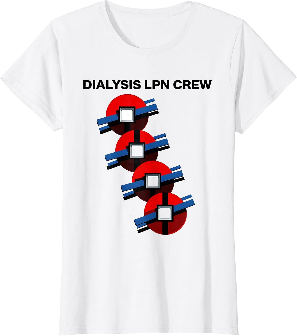 Dialysis LPN Crew Bauhaus Modernist Nephrology Nurse T-Shirt - White