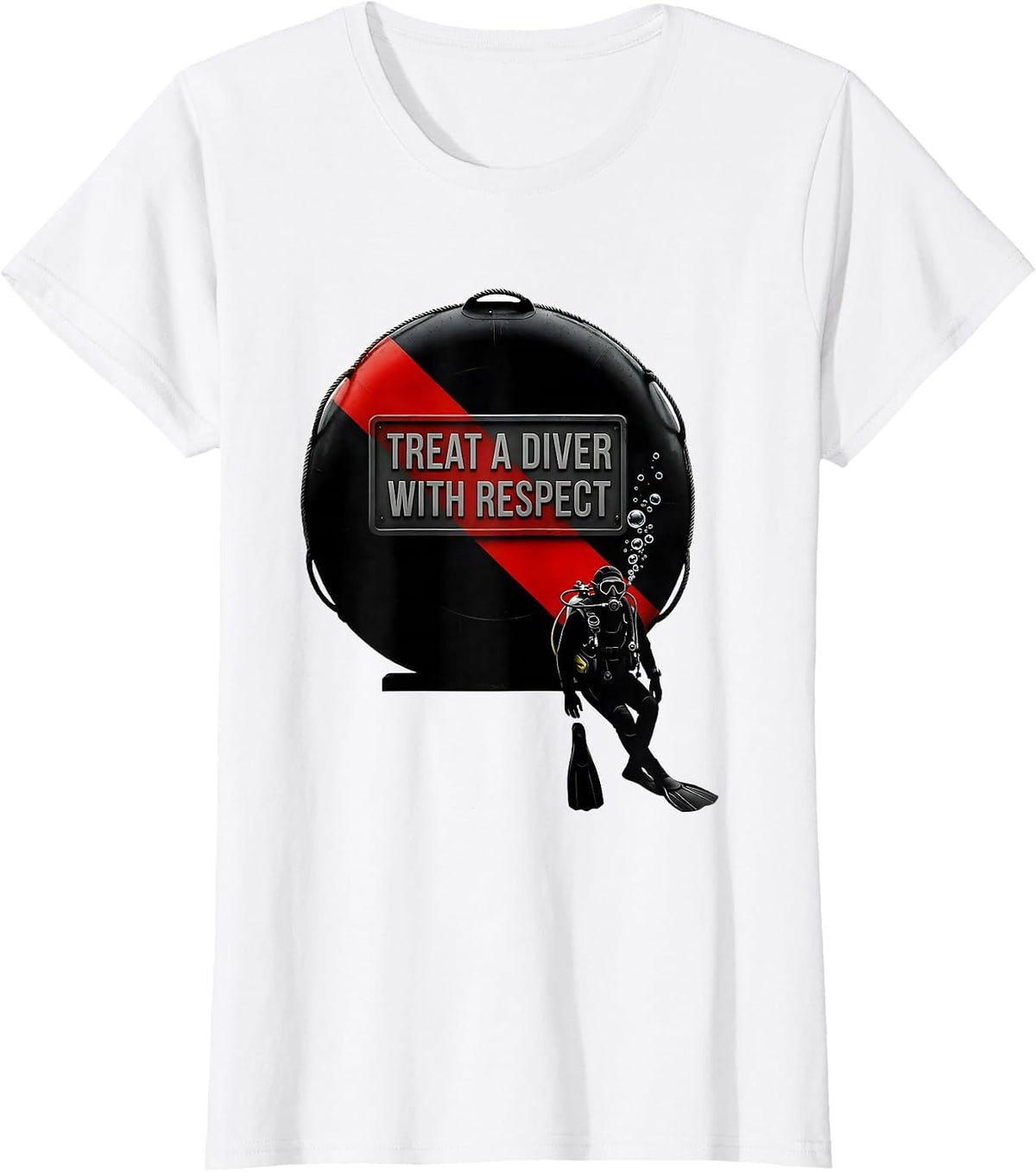 Women's Treat A Diver With Respect Funny Scuba Diver Gift T-Shirt - White