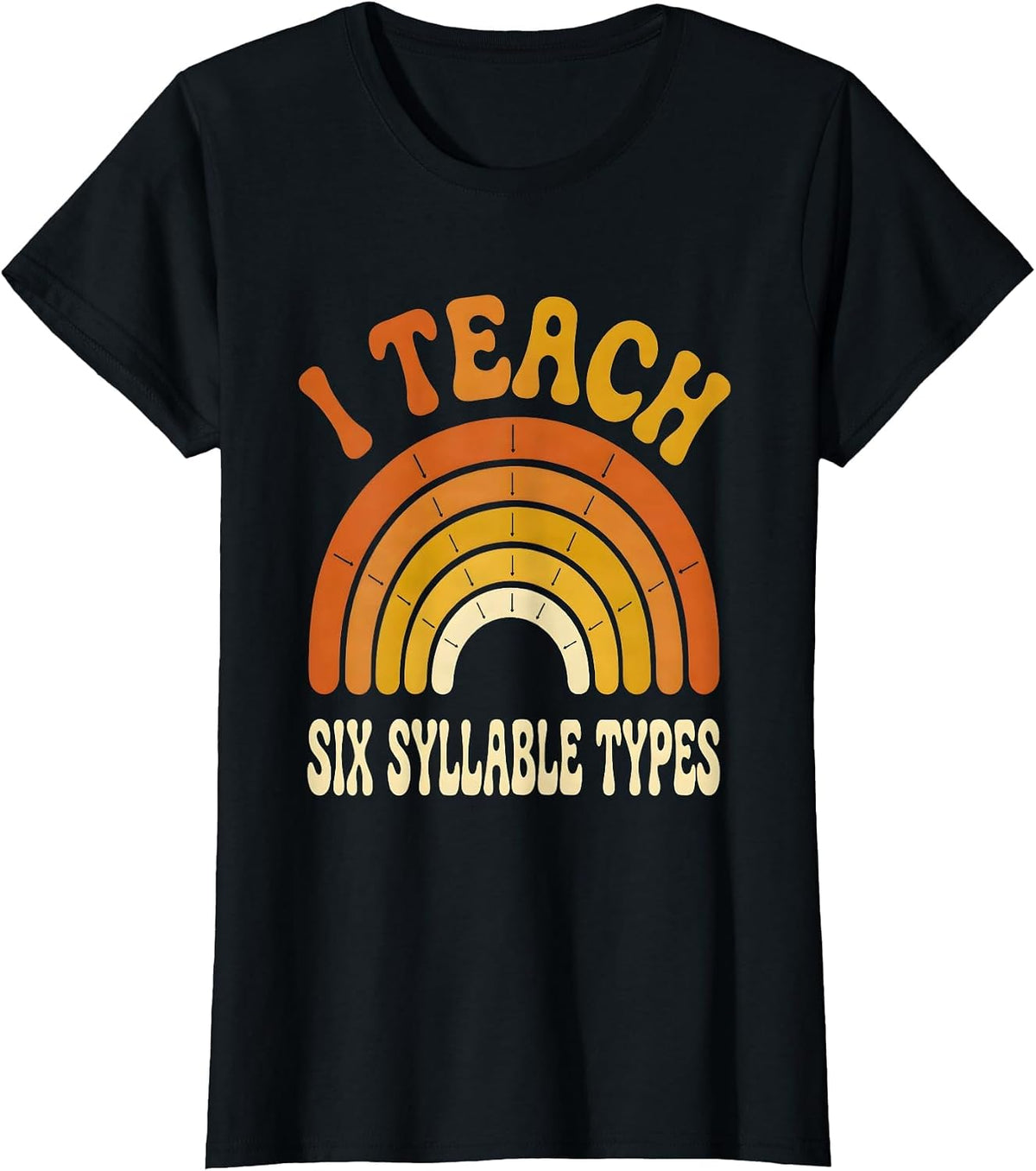 I Teach Six Syllable Types Retro Reading Teacher Dyslexia T-Shirt - Black