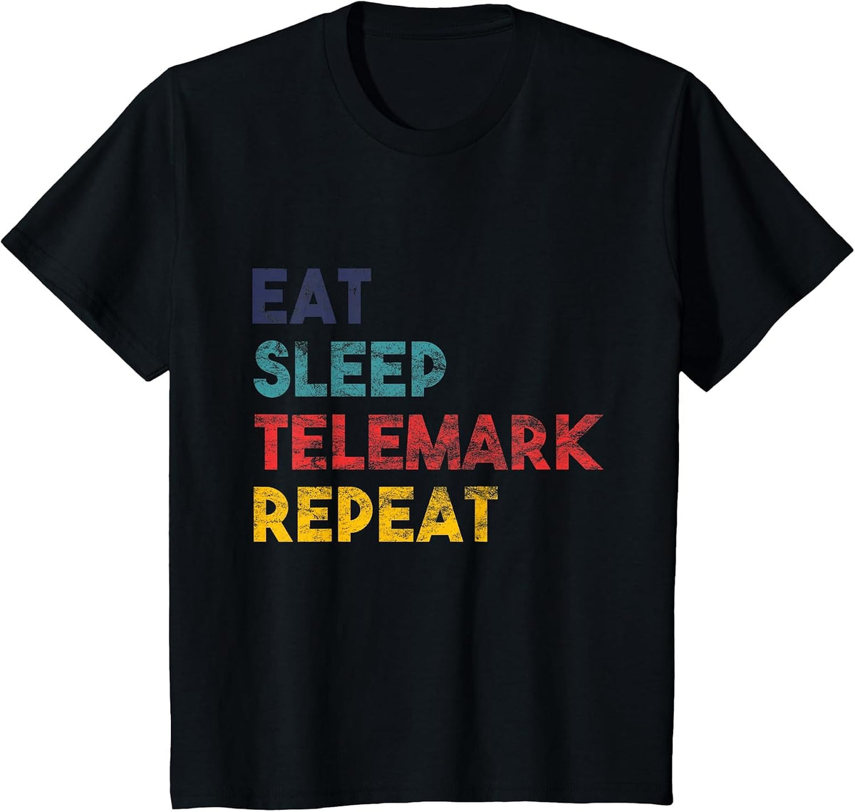 Telemark Skiing Eat Sleep Repeat for Tele Ski Racer T-Shirt - Black