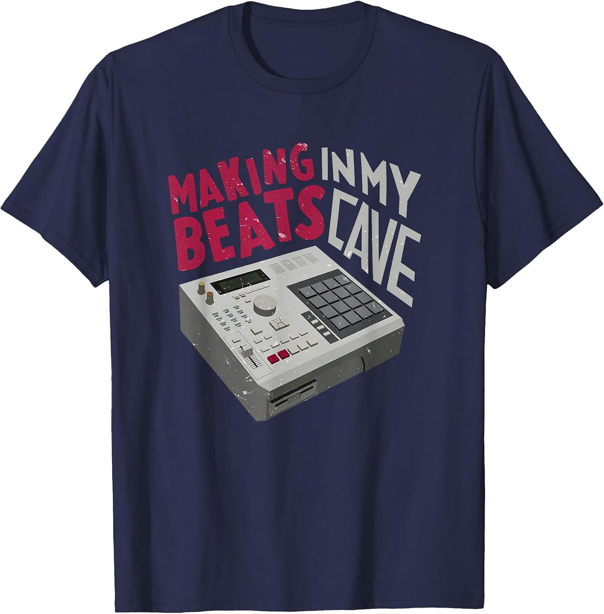 MPC Drummachine Making Beats in My cave T-Shirt - Navy Blue
