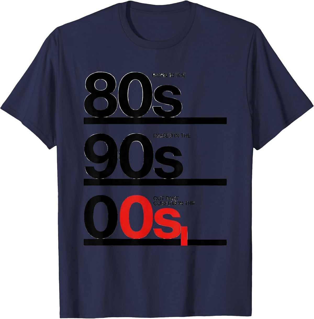 Men's Born In The 80s Raised In The 90s Nostalgic Humor T-Shirt - Navy Blue