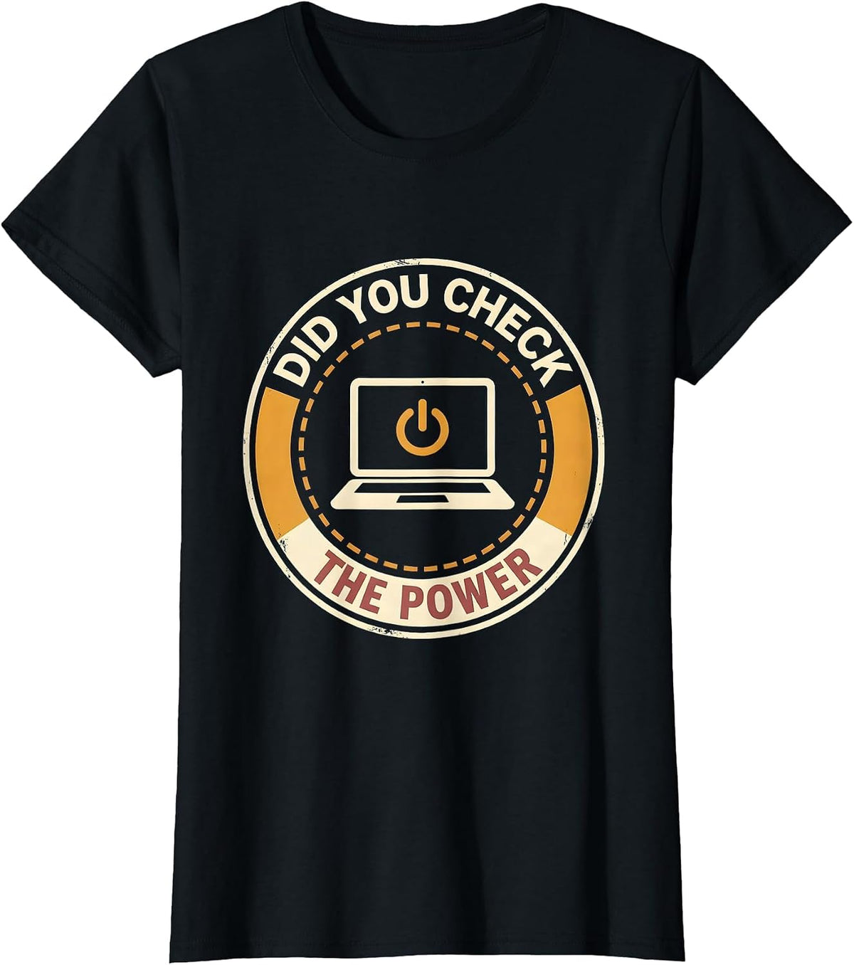 Did You Check The Power Funny IT Tech Support Sarcastic T-Shirt - Black