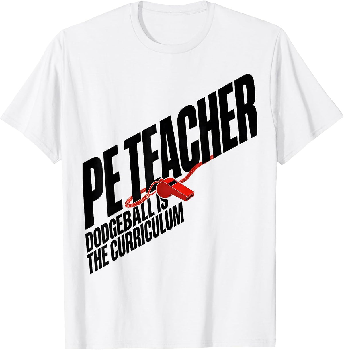Men's PE Teacher Dodgeball Is The Curriculum Funny Teacher T-Shirt - White