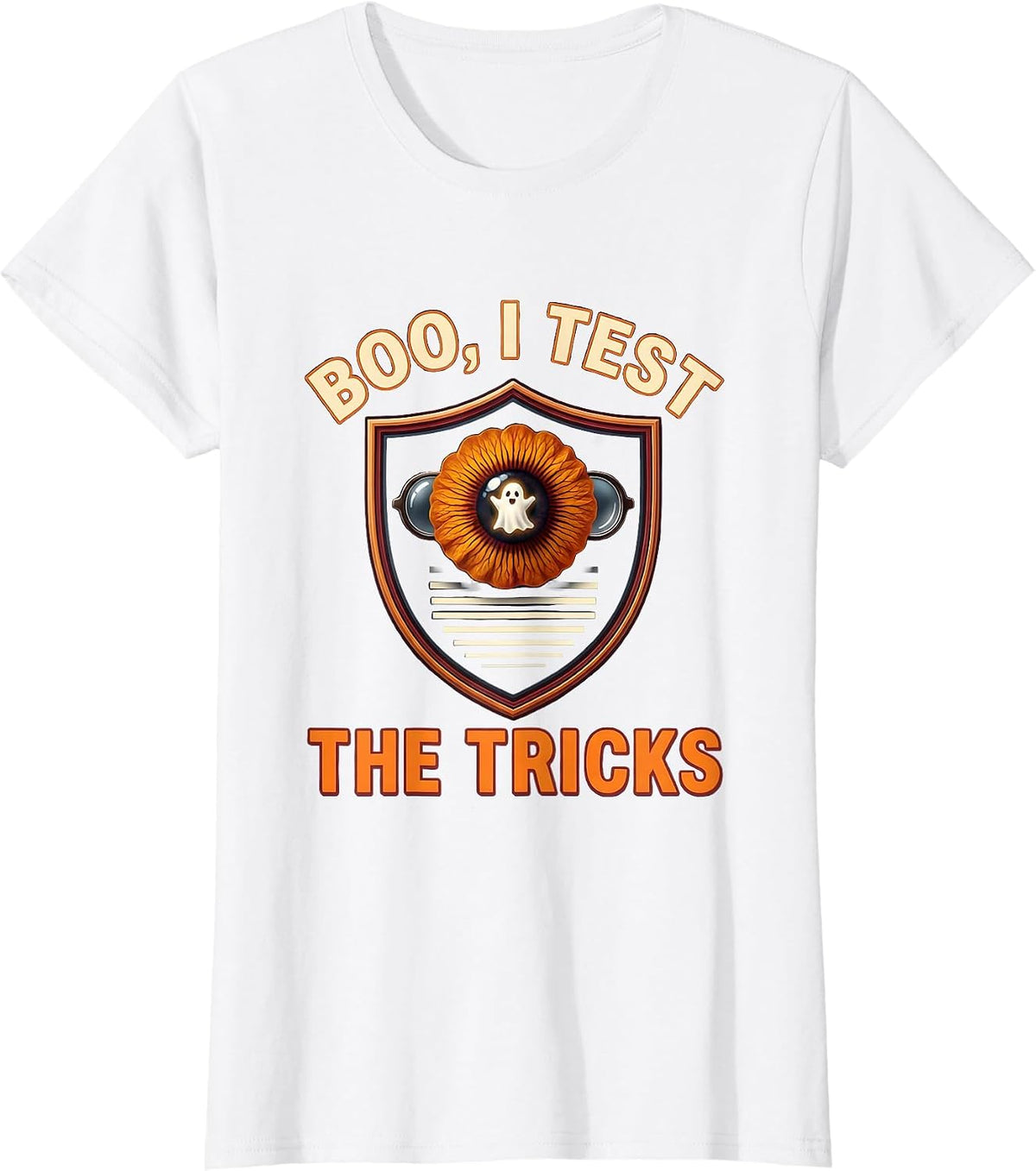 Women's Boo I Test The Tricks Halloween Optometrist Eye Doctor Pun T-Shirt - White