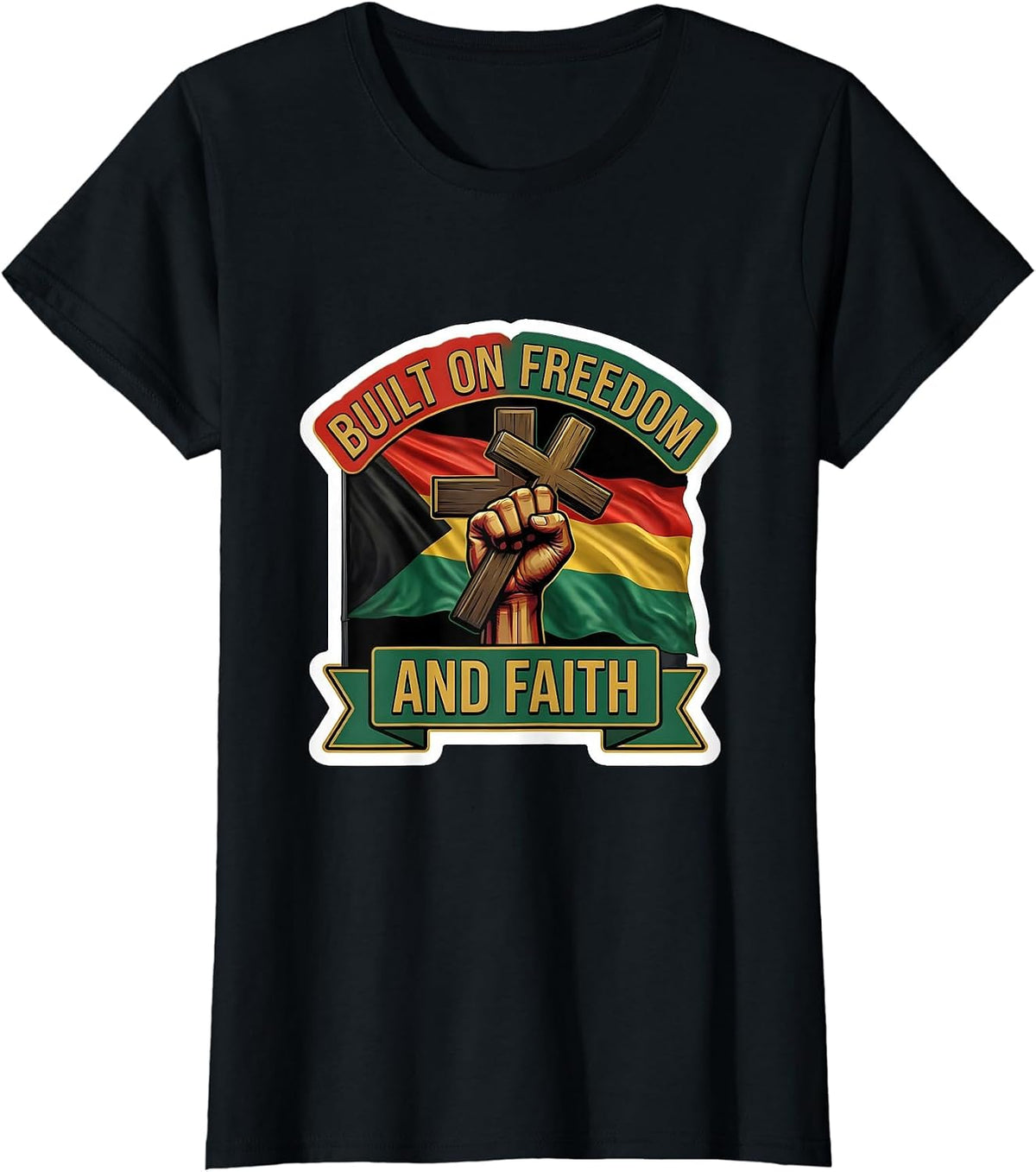 Built on Freedom and Faith Juneteenth Men's Design T-Shirt - Black