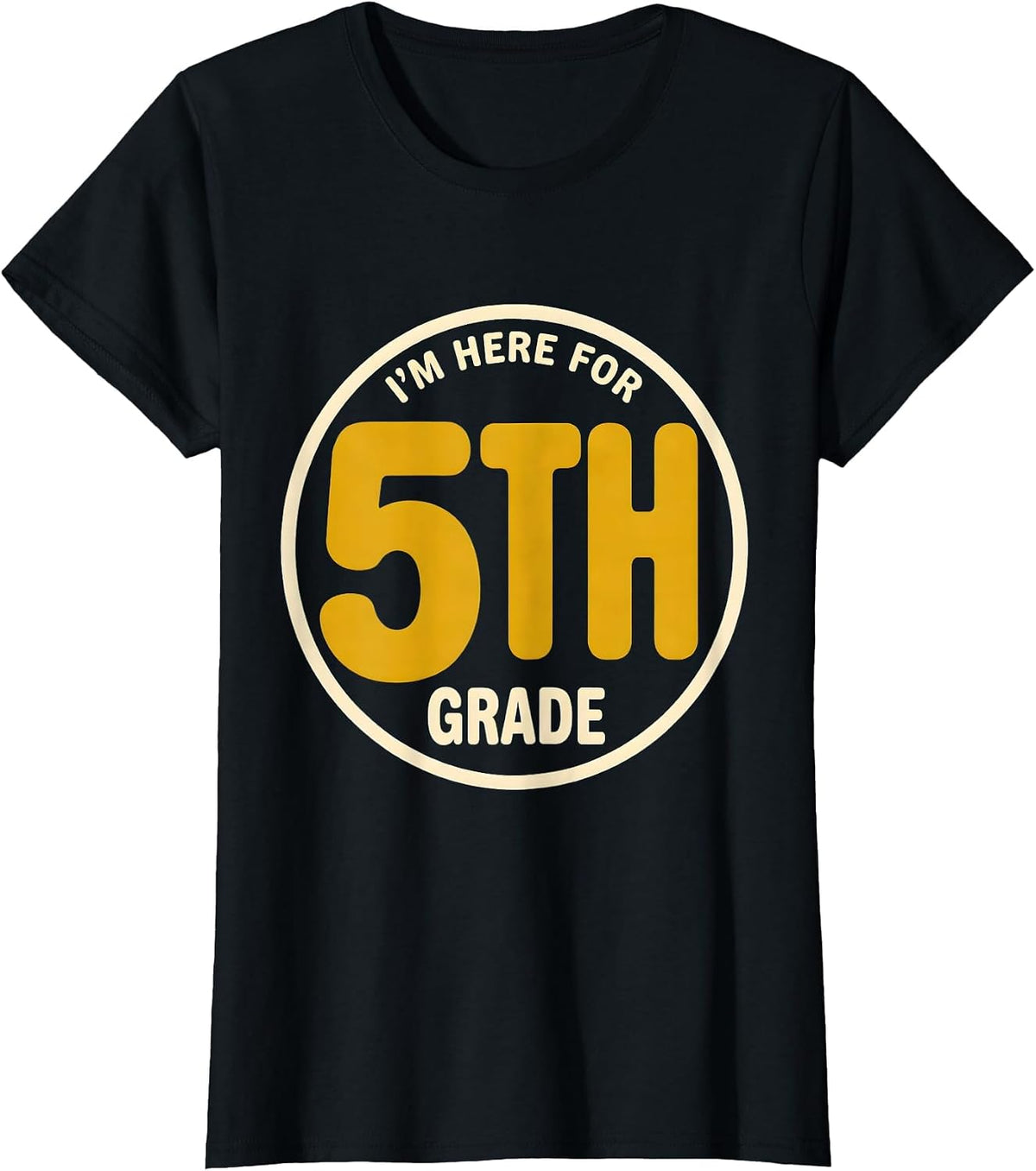 Women's I’m Here For 5th Grade Funny Kids Back To School First Day T-Shirt - Black