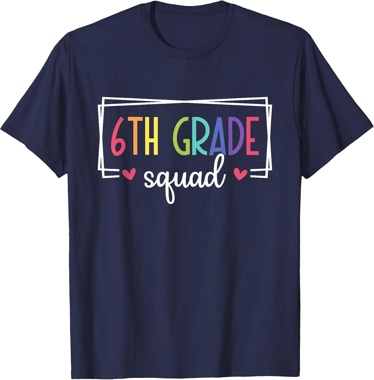 Sixth Grade Squad Teachers Kids 6th Grade Back to School T-Shirt - Navy Blue