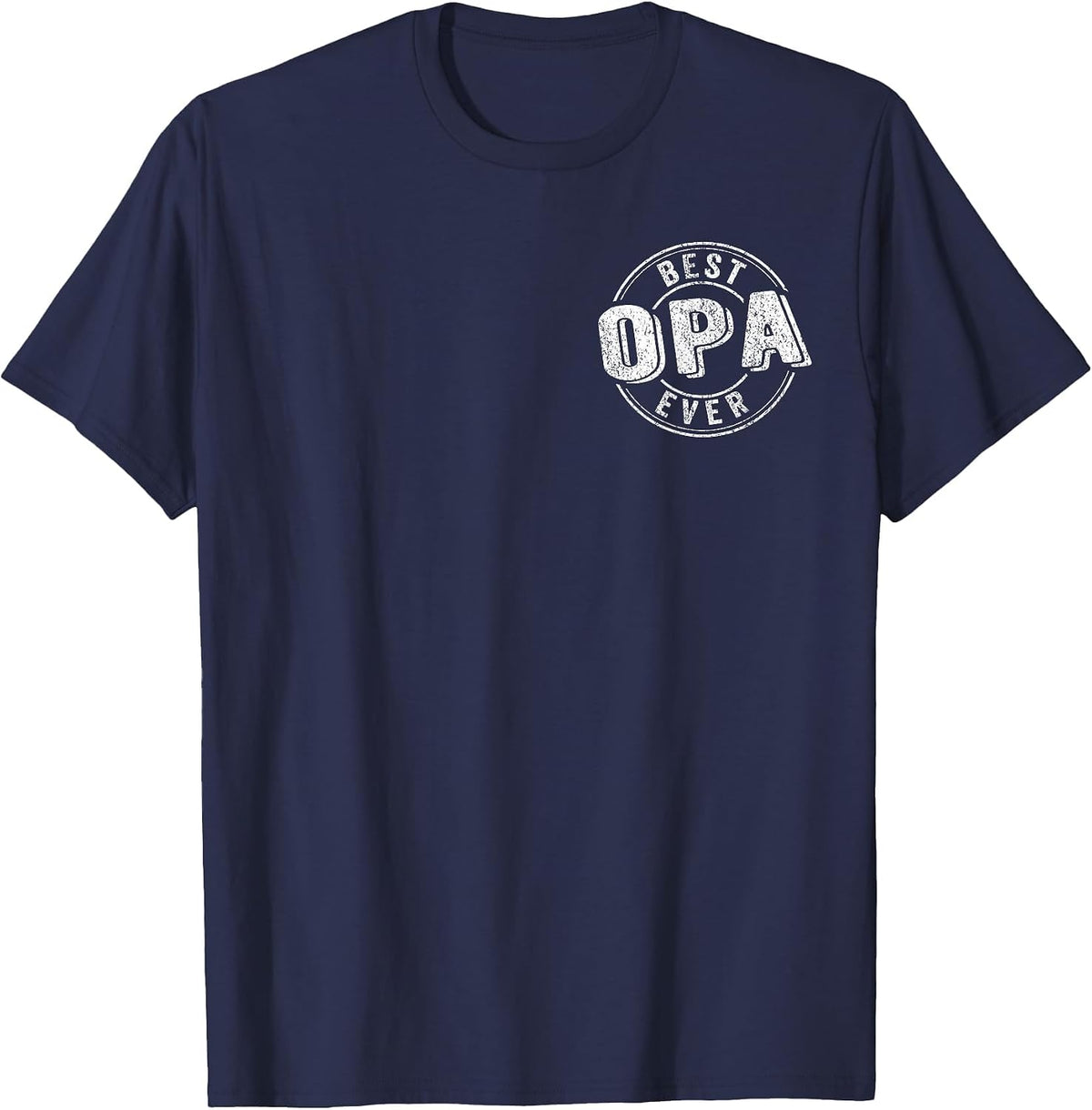 Best Opa Ever Funny Grandpa Quote German Grandpa T-Shirt - Navy Blue