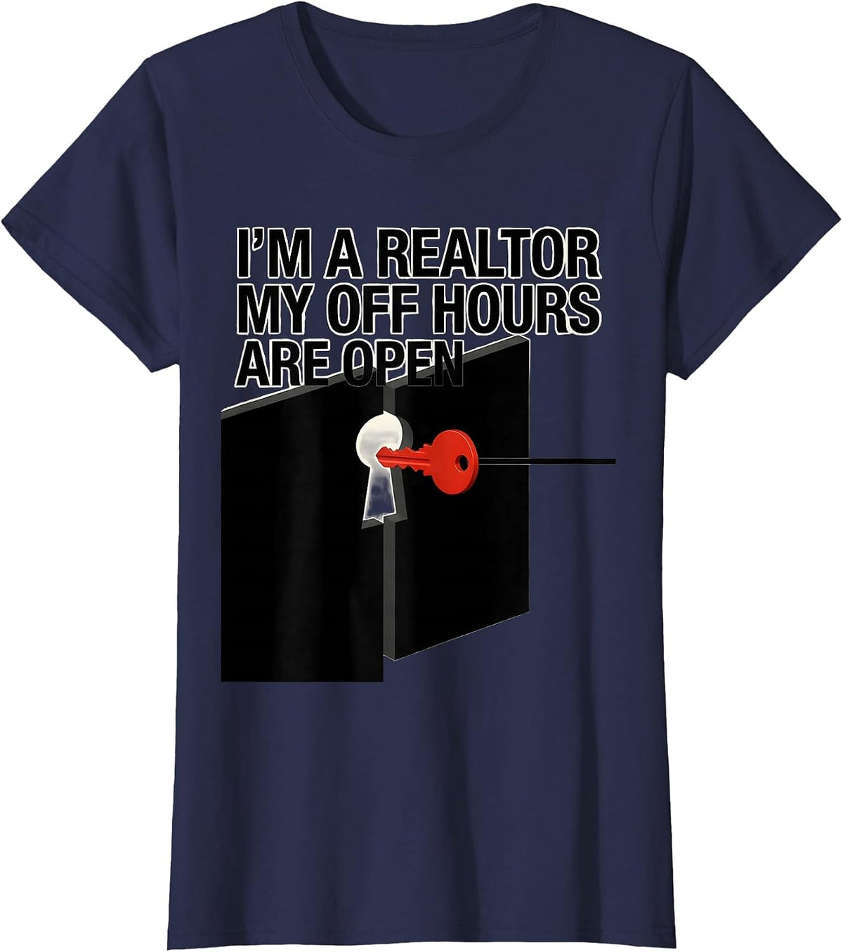 Women's I'm A Realtor My Off Hours Are Open Funny Real Estate Agent T-Shirt - Navy Blue