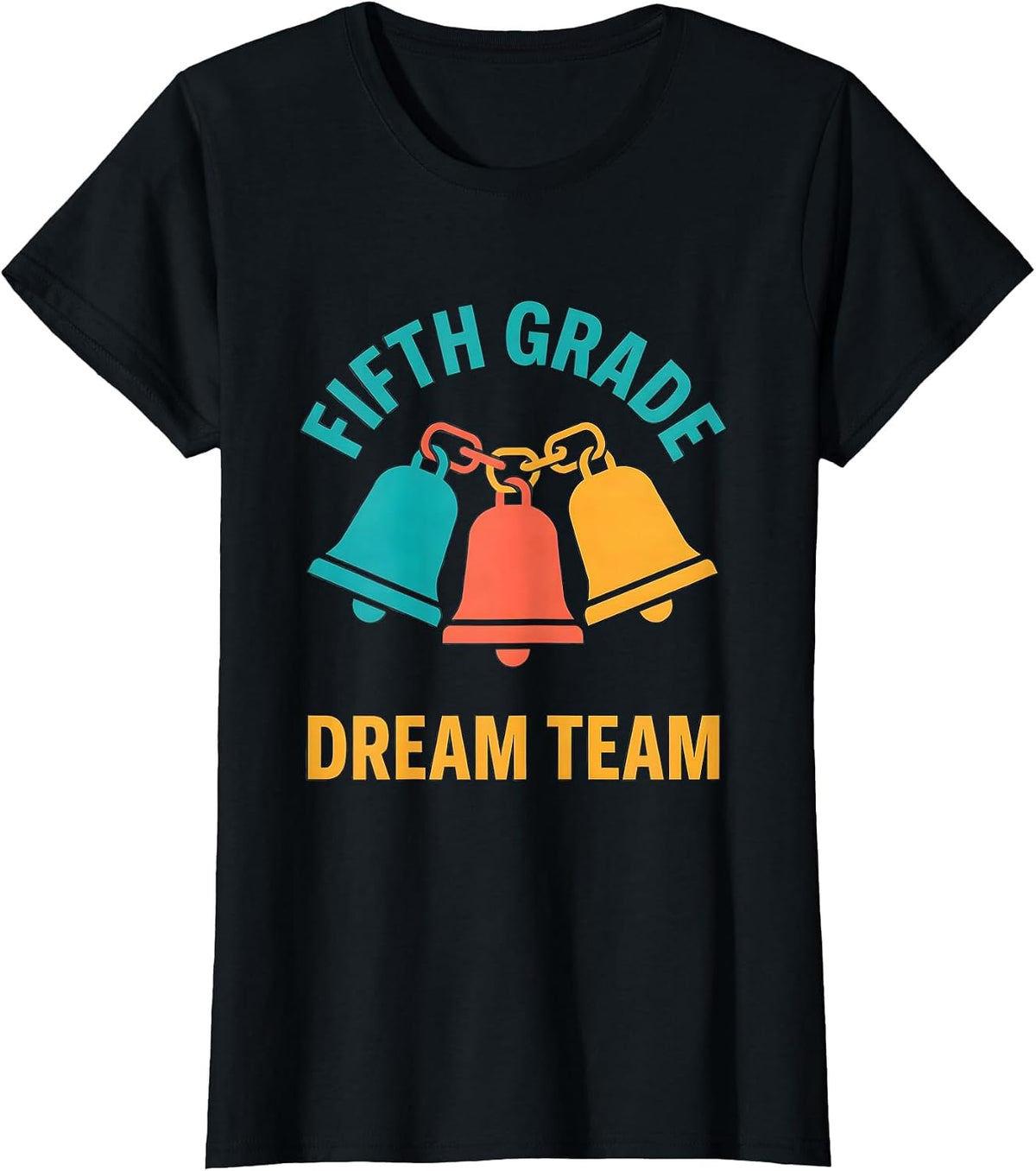 Fifth Grade Dream Team Cheerful Back To School Teacher Team T-Shirt - Black