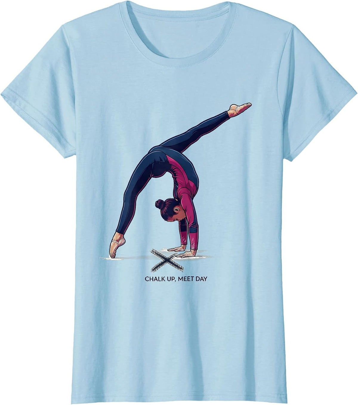 Chalk Up Meet Day Funny Gymnastics Gift for Girls Kids Women T-Shirt - Baby Blue
