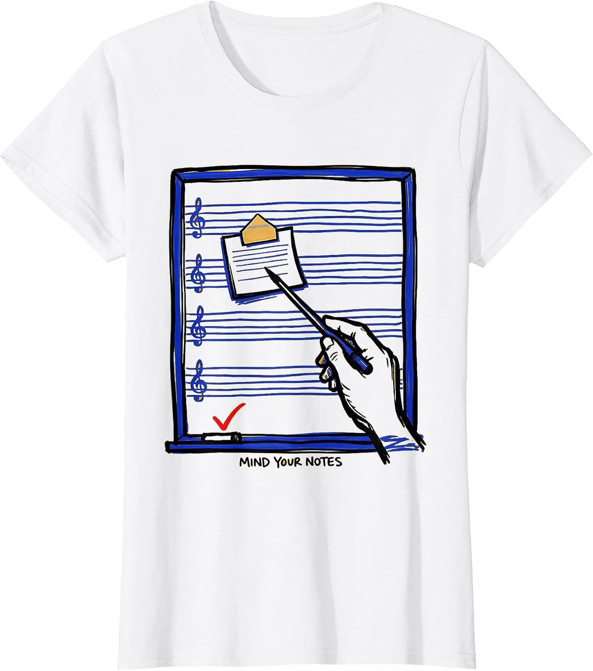 Mind Your Notes Funny Music Teacher Gift Pun Humor T-Shirt - White