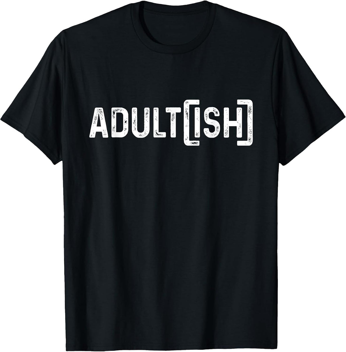 Adultish Shirt 18th Birthday Men 18 Year Old Boy Son T-Shirt - Black