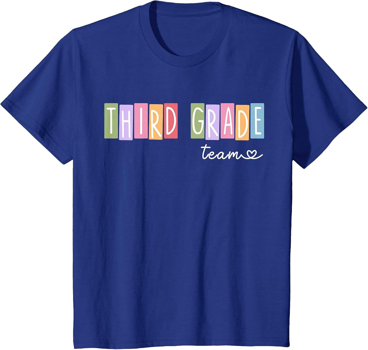 Third Grade Team 3rd Grade Teacher Women Girls Boys T-Shirt - Royal Blue