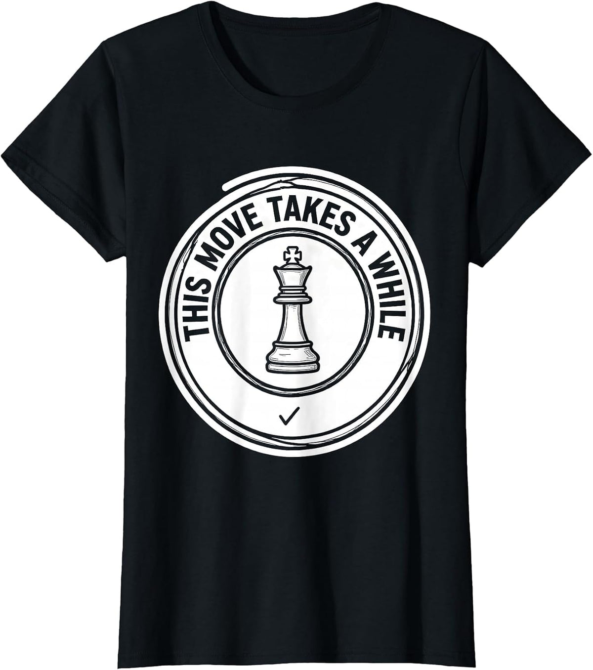 This Move Takes A While Funny Chess Lover Gift Chess Player T-Shirt - Black
