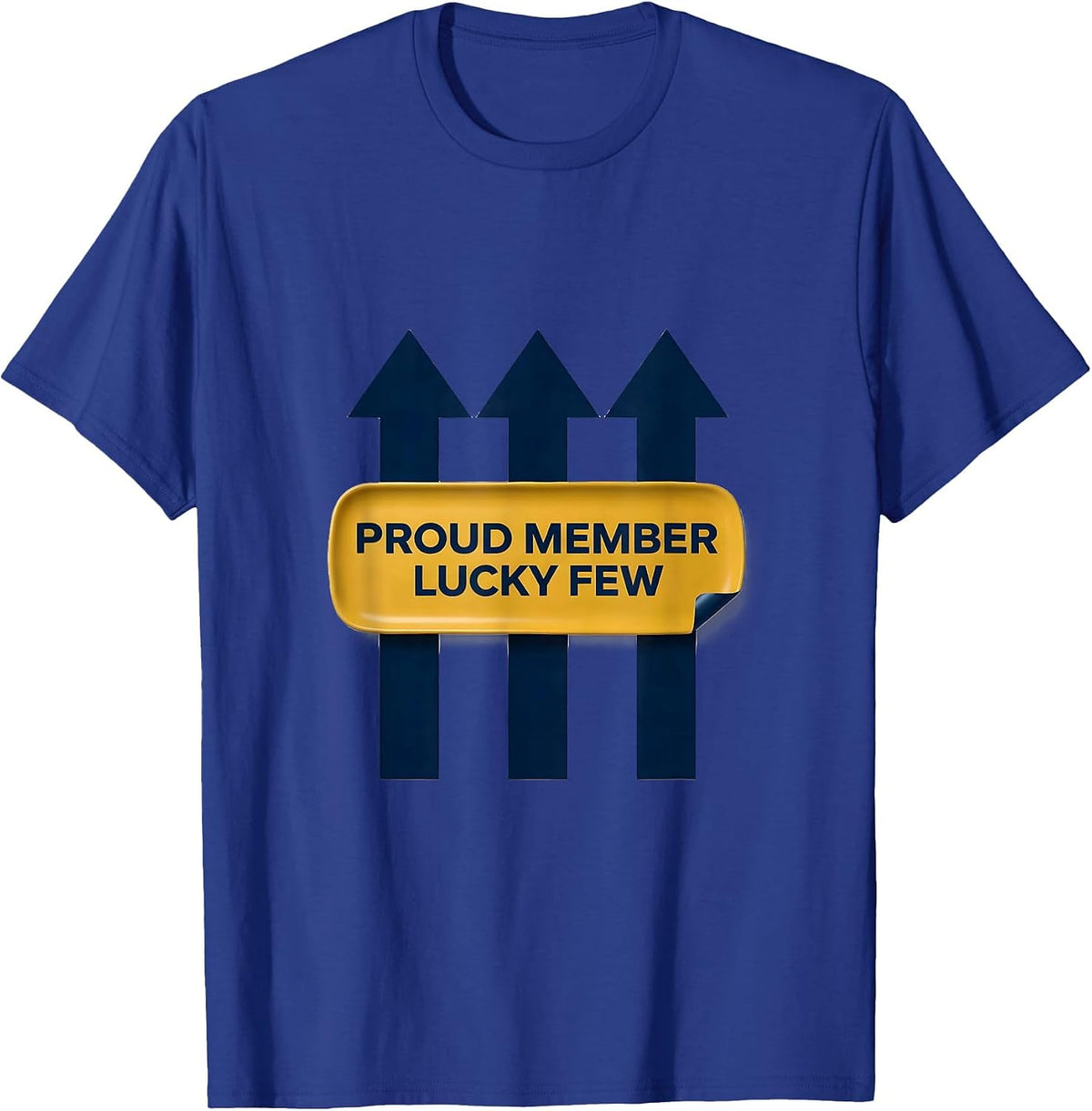 Proud Member Lucky Few Minimalist Down Syndrome Awareness T-Shirt - Royal Blue
