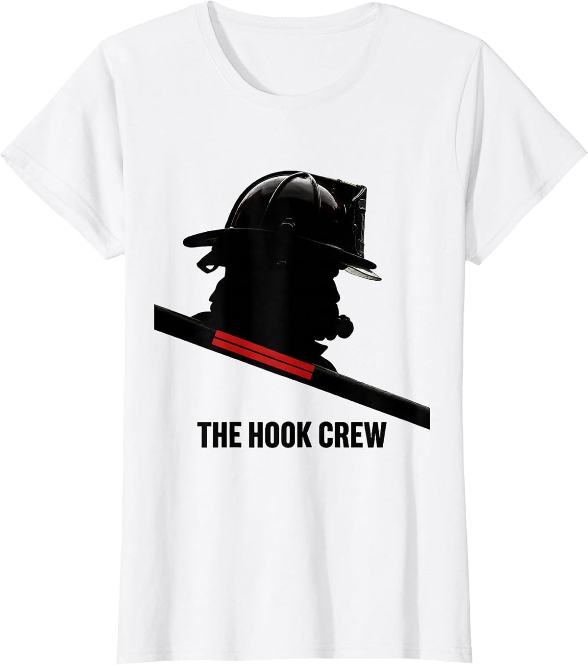 Women's THE HOOK CREW Firefighter Silhouette Humor Tribute Gift T-Shirt - White
