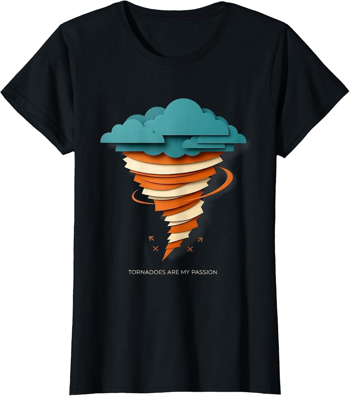 Women's Tornadoes Are My Passion Funny Storm Chaser Meteorology T-Shirt - Black