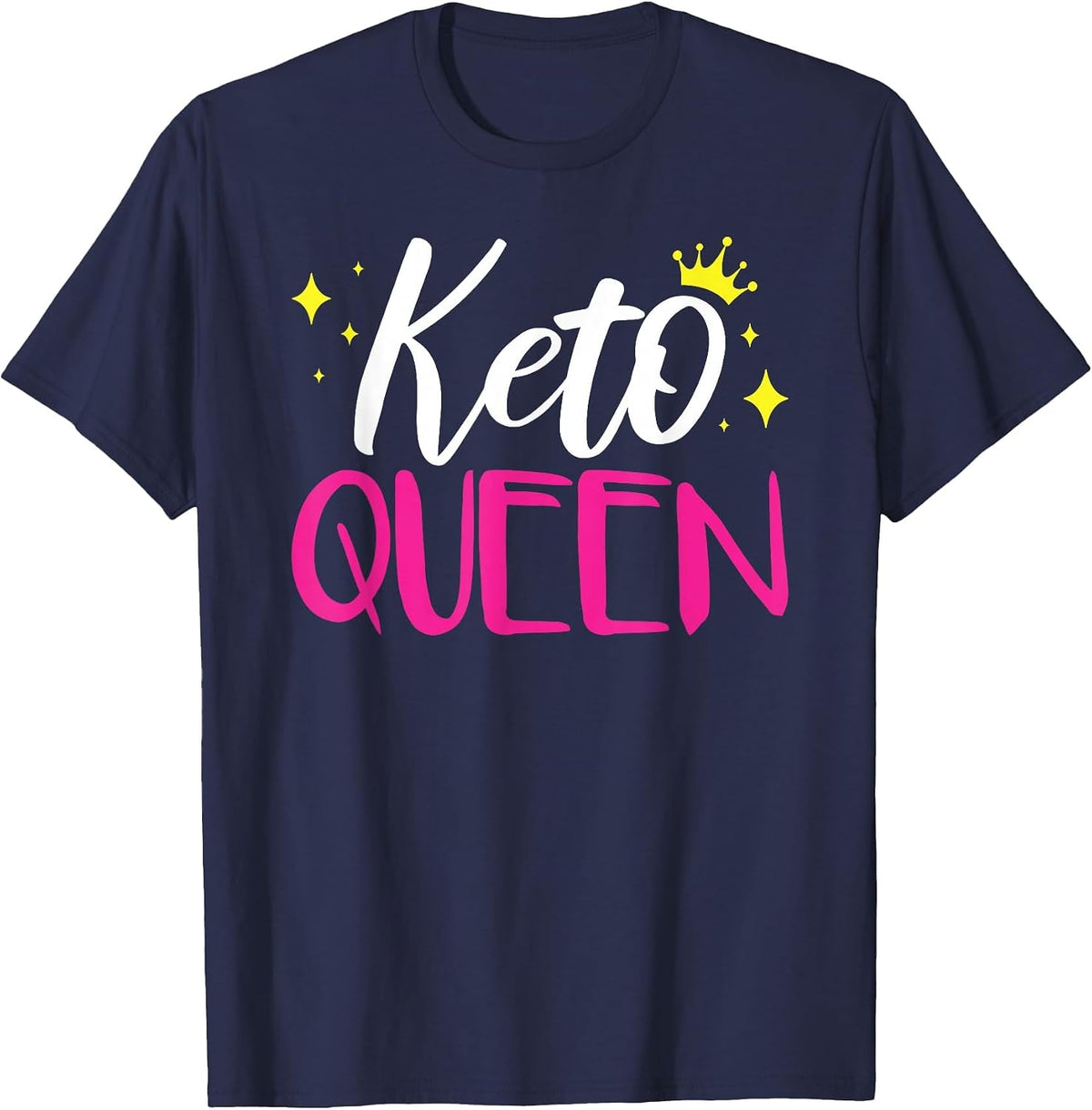 Keto Queen for Women, Girls, Low Carb Diet, High Protein T-Shirt - Navy Blue