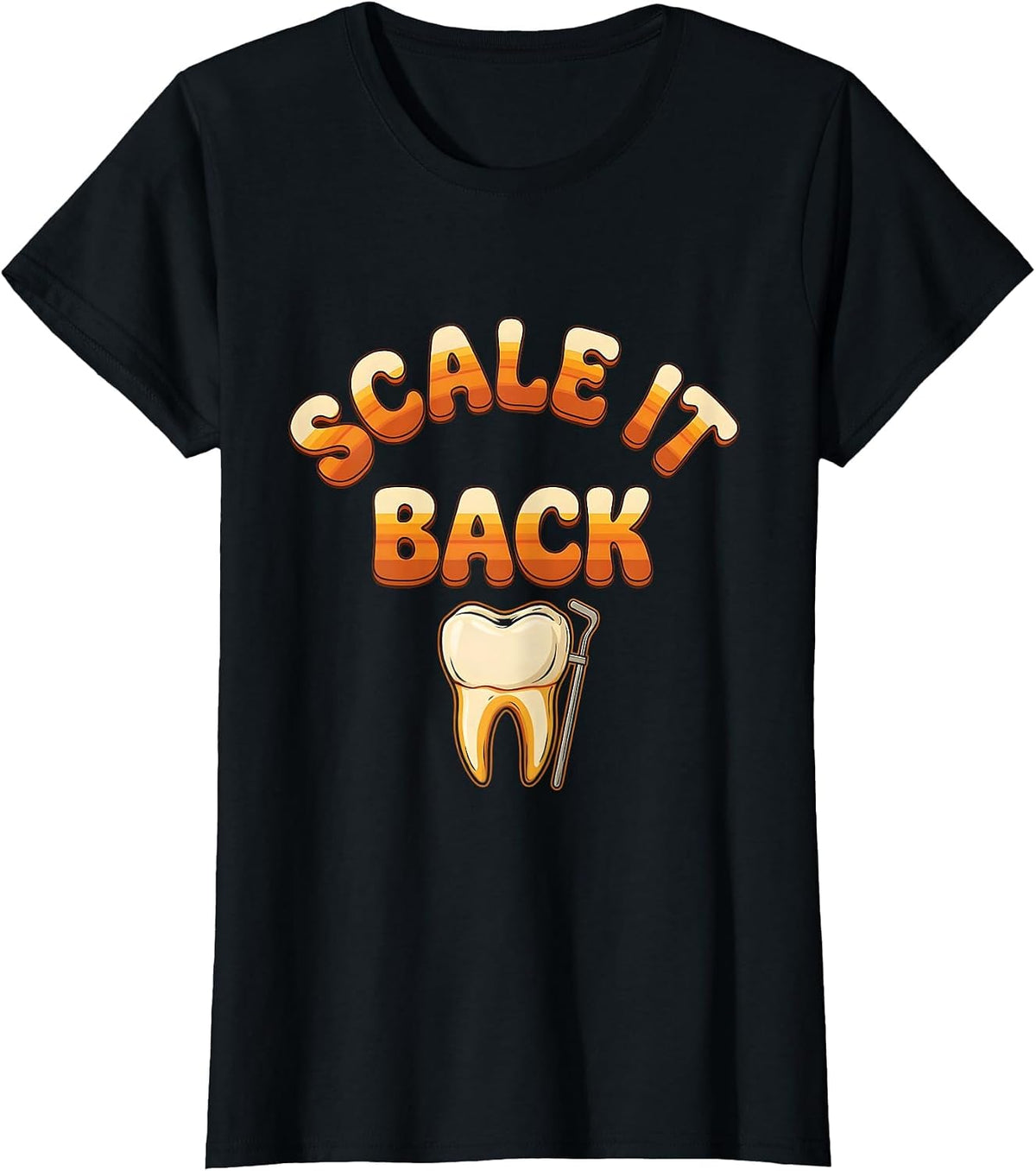 Scale It Back Retro 70s Funny Dental Hygienist Humor T-Shirt - Black