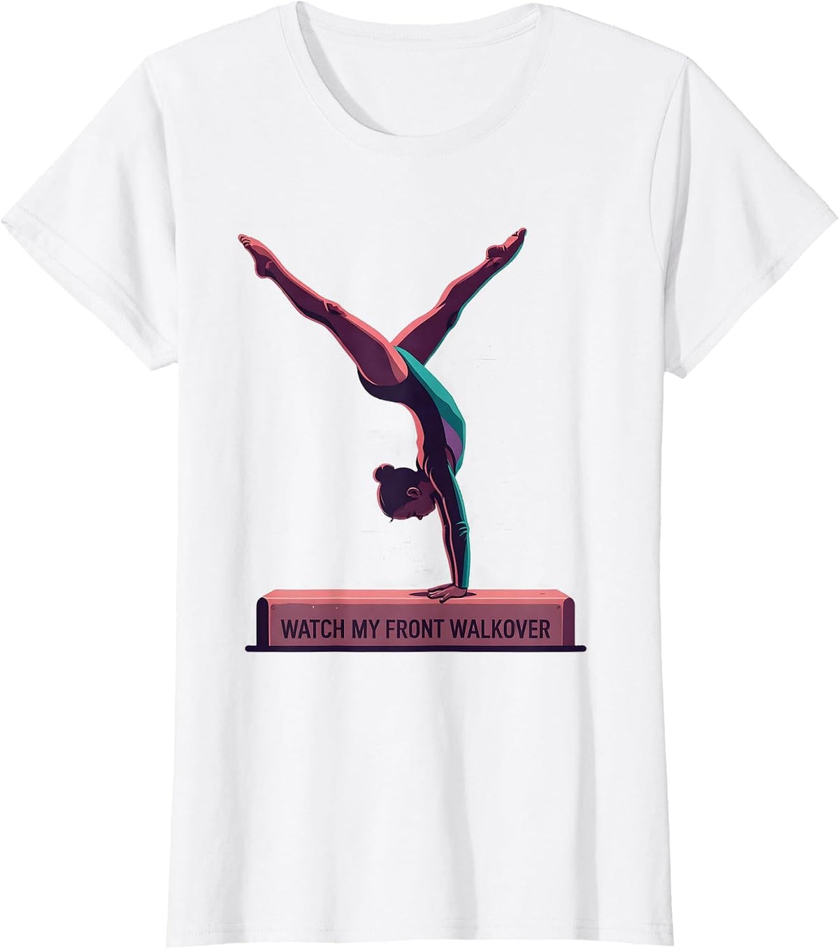 Women's Watch My Front Walkover Funny Gymnastics Gift for Girls Kids T-Shirt - White
