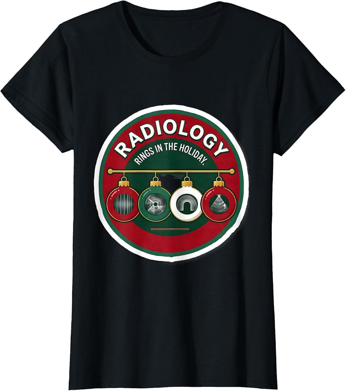 Women's Radiology Rings In The Holiday Funny Xray Tech Christmas T-Shirt - Black