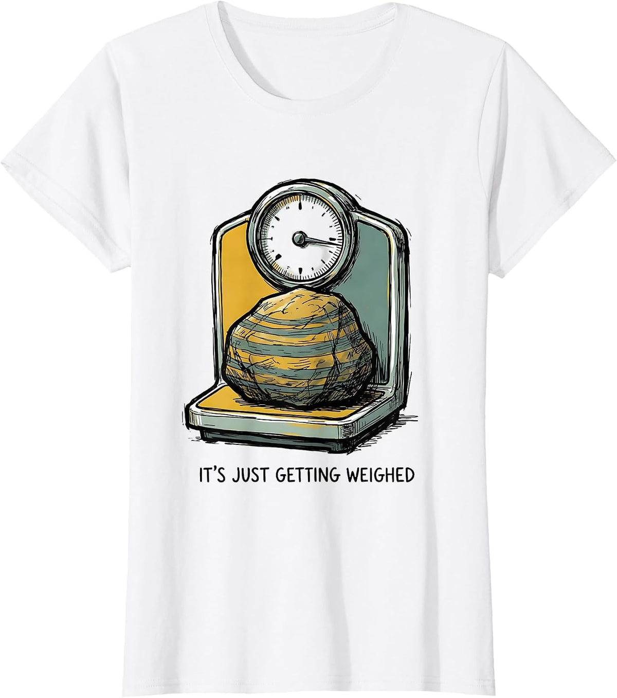 It's Just Getting Weighed Funny Rock Collector Geologist T-Shirt - White