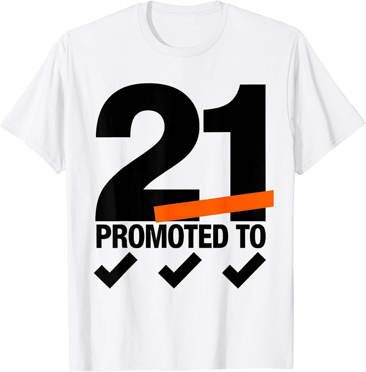 Men's PROMOTED TO 21 Vintage Milestone Birthday Age Badge T-Shirt - White