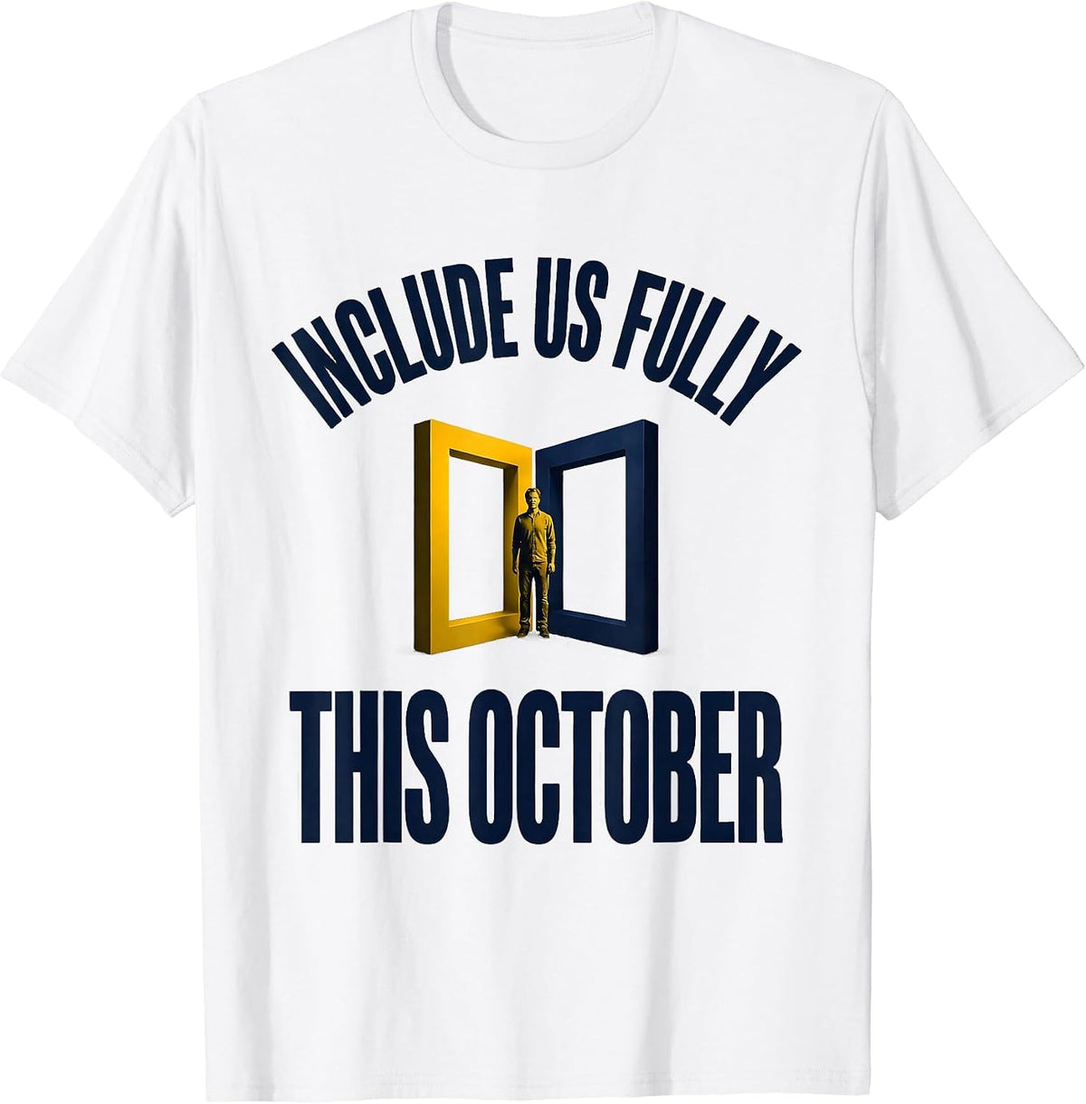 Men's Include Us Fully This October Down Syndrome Awareness T-Shirt - White
