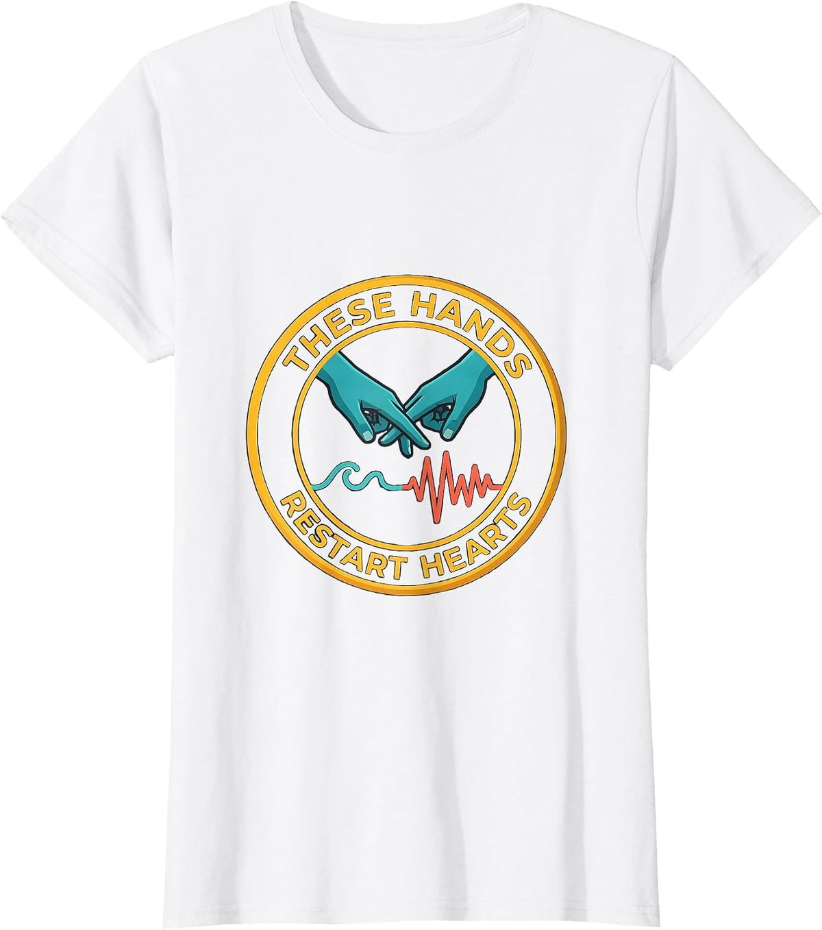 Women's These Hands Restart Hearts Funny EMS Paramedic EMT Gift T-Shirt - White