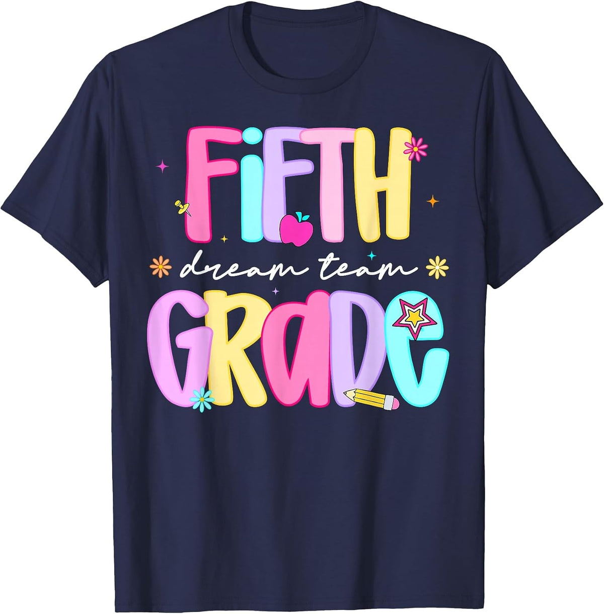 Preppy Fifth Grade Dream Team Back to School Teacher Student T-Shirt - Navy Blue