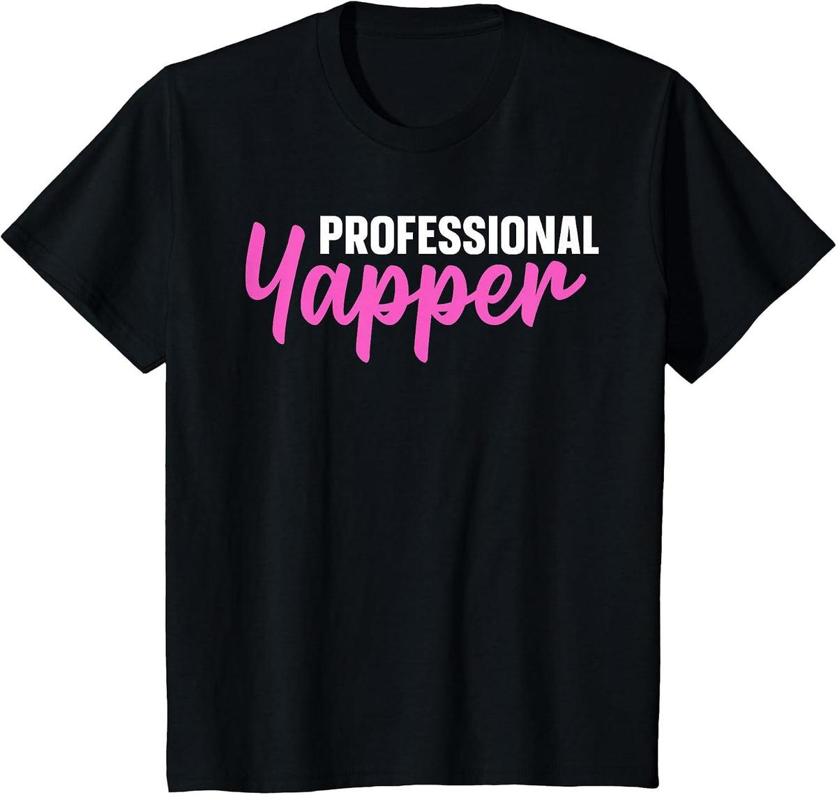 Professional Yapper T-Shirt - Black