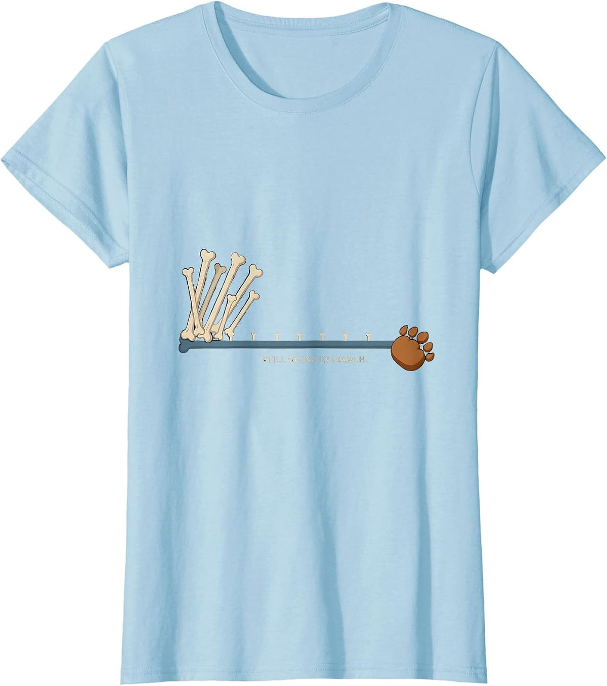 Women's Still Going In March Funny Sloth New Year Resolution Humor T-Shirt - Baby Blue