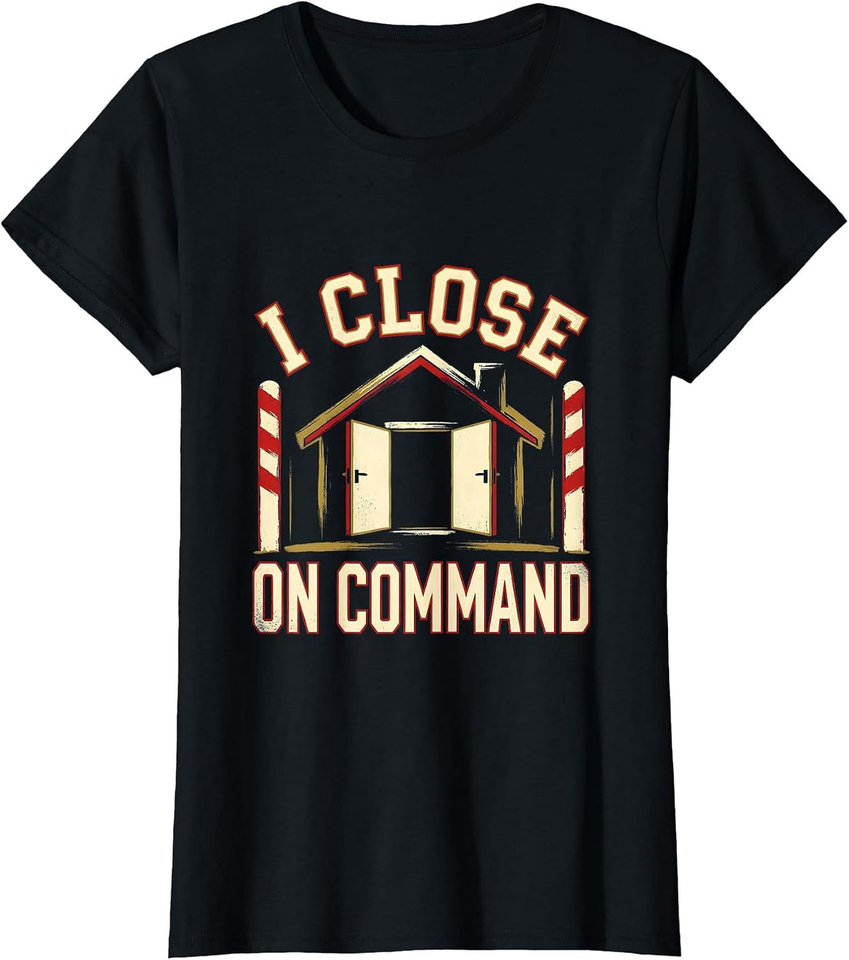 Women's I Close On Command Funny Realtor Real Estate Agent Gift T-Shirt - Black