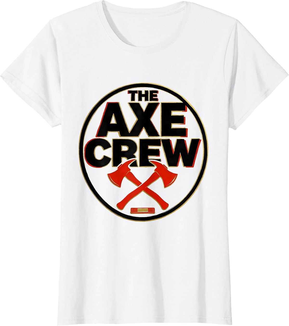 THE AXE CREW Screenprint Firefighter Humor Thin Red Line T-Shirt - White