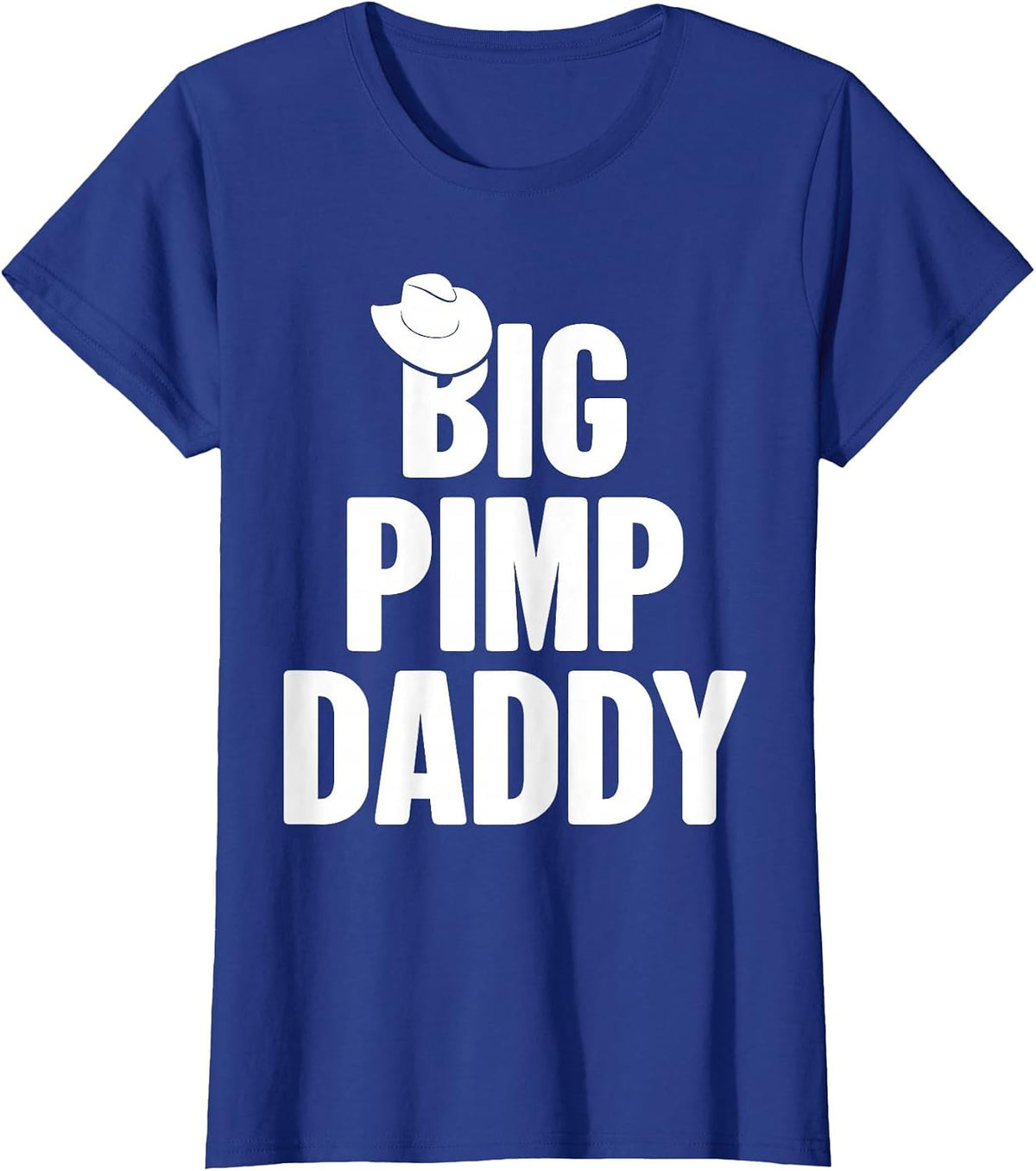 Halloween Shirt Big Pimp Daddy Pimp Costume Party Design T-Shirt - Royal Blue