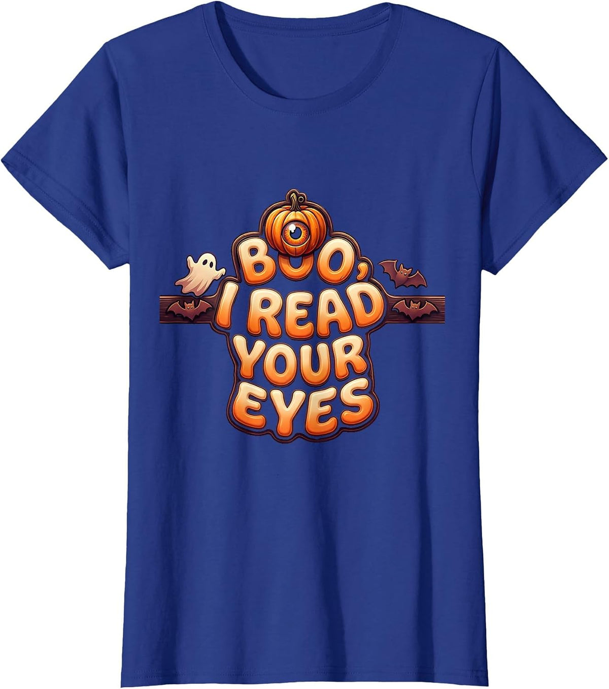 Women's Boo I Read Your Eyes Vintage Halloween Optometrist Eye T-Shirt - Royal Blue