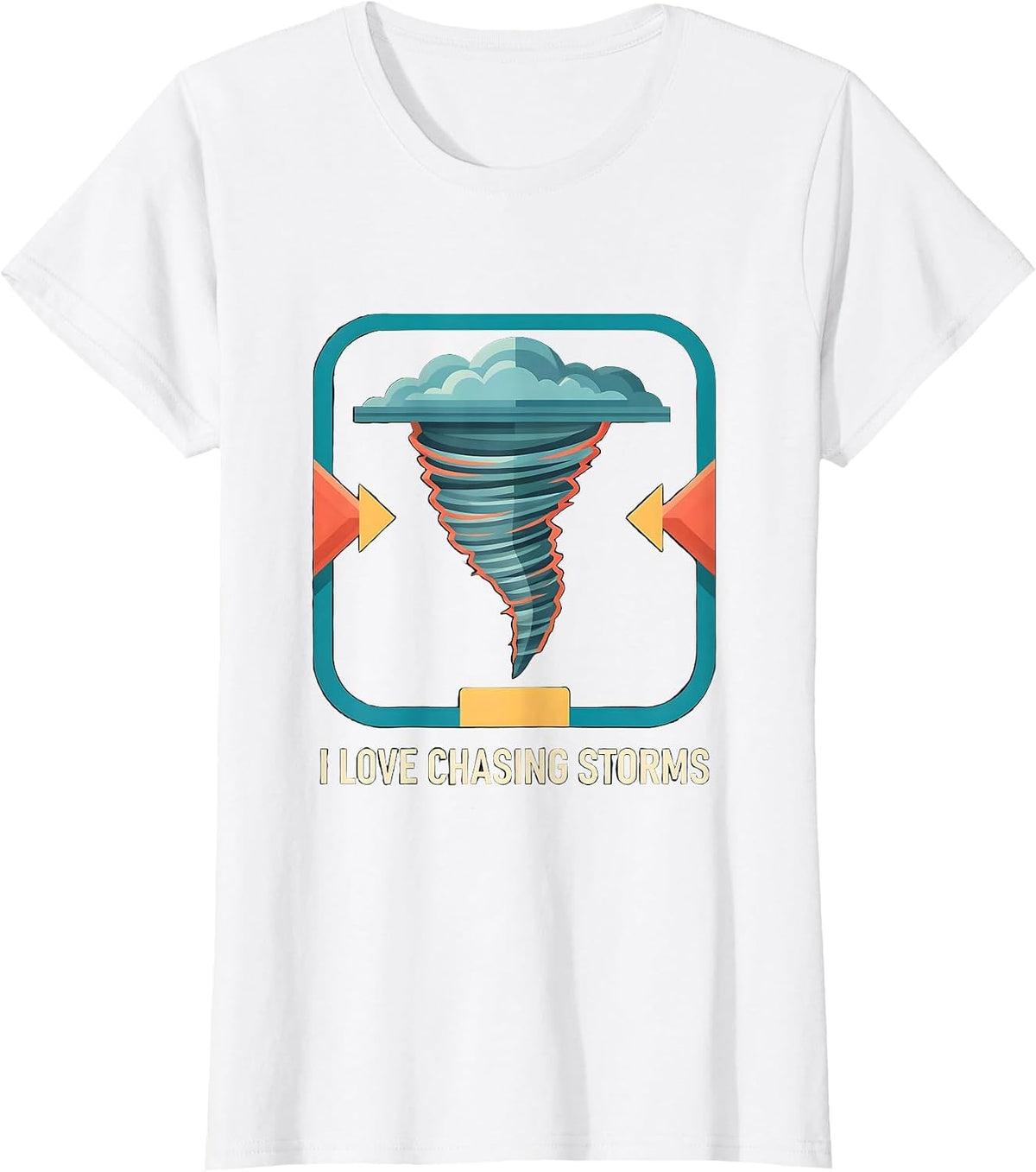 I Love Chasing Storms Funny Storm Chaser Weather Enthusiast T-Shirt - White