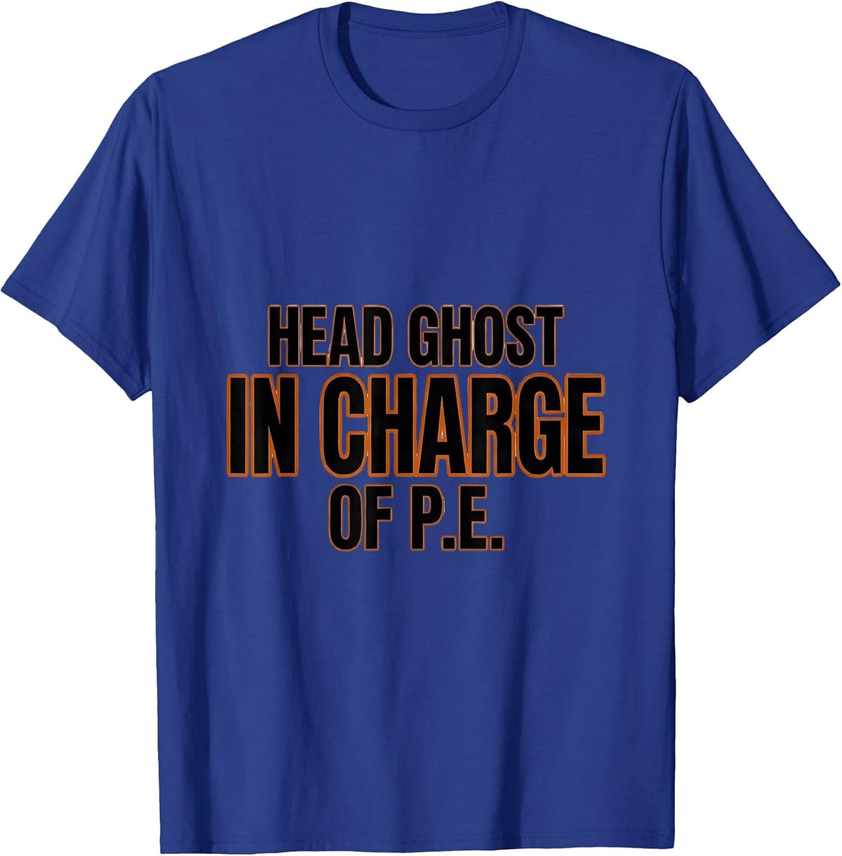 Men's Head Ghost In Charge Of P.E. Funny PE Teacher Halloween T-Shirt - Royal Blue