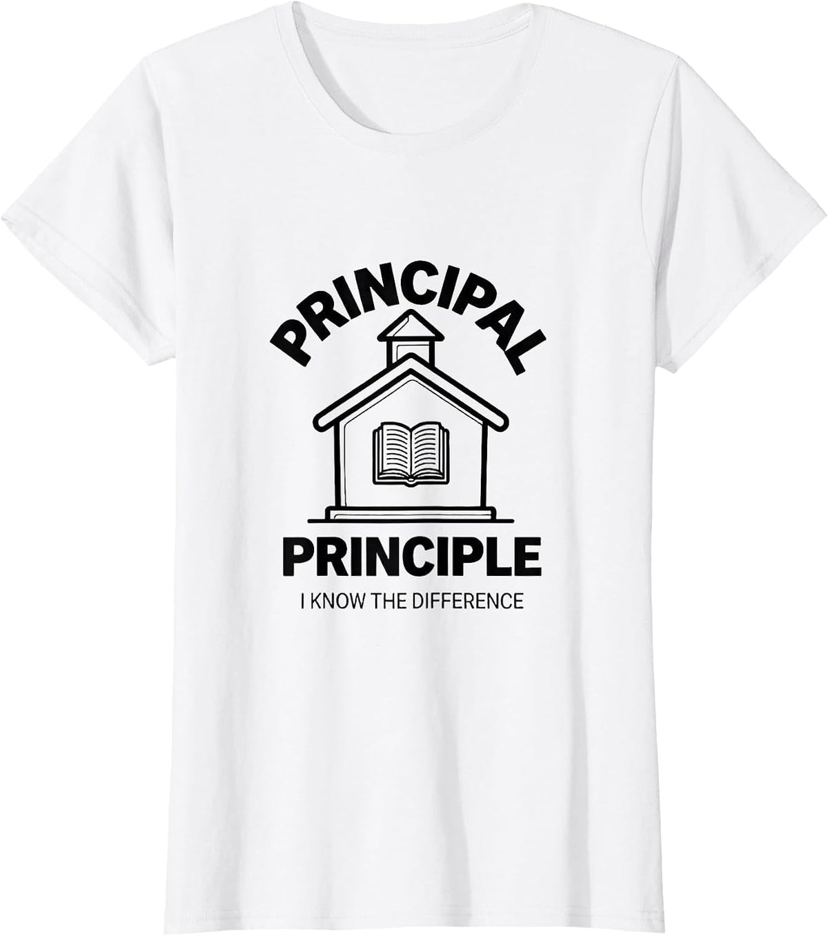 Principal Principle I Know The Difference Funny Grammar T-Shirt - White