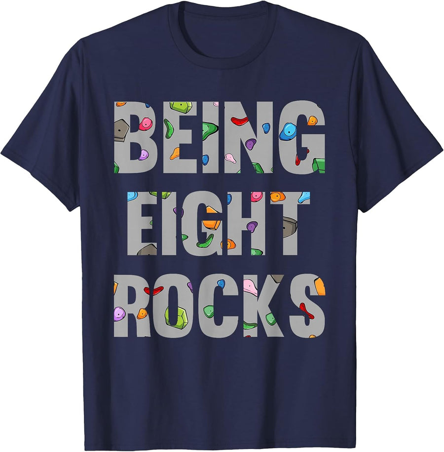8th Birthday Rock Climber 8 Year Old Being Eight Rocks T-Shirt - Navy Blue