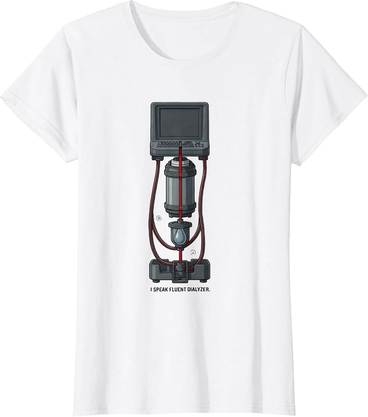I Speak Fluent Dialyzer Funny Dialysis Nurse Nephrology Tech T-Shirt - White