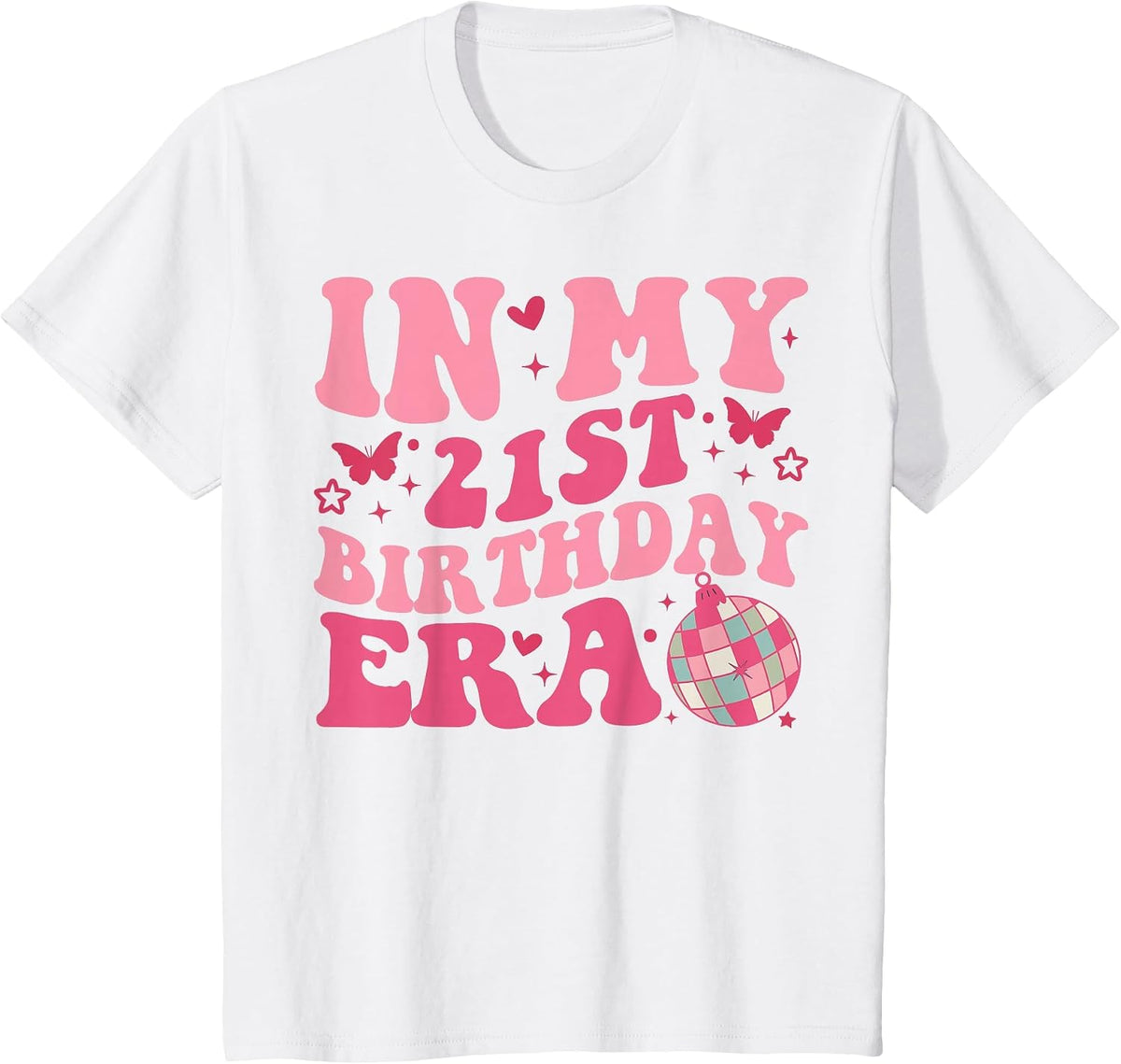 in My 21st Birthday Era Girl Boy 21 Year Old Birthday T-Shirt - White