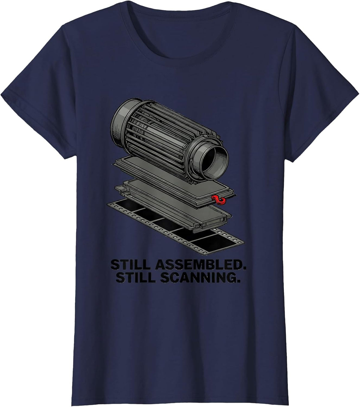 Women's Still Assembled Still Scanning Funny Radiology Tech Rad Tech T-Shirt - Navy Blue