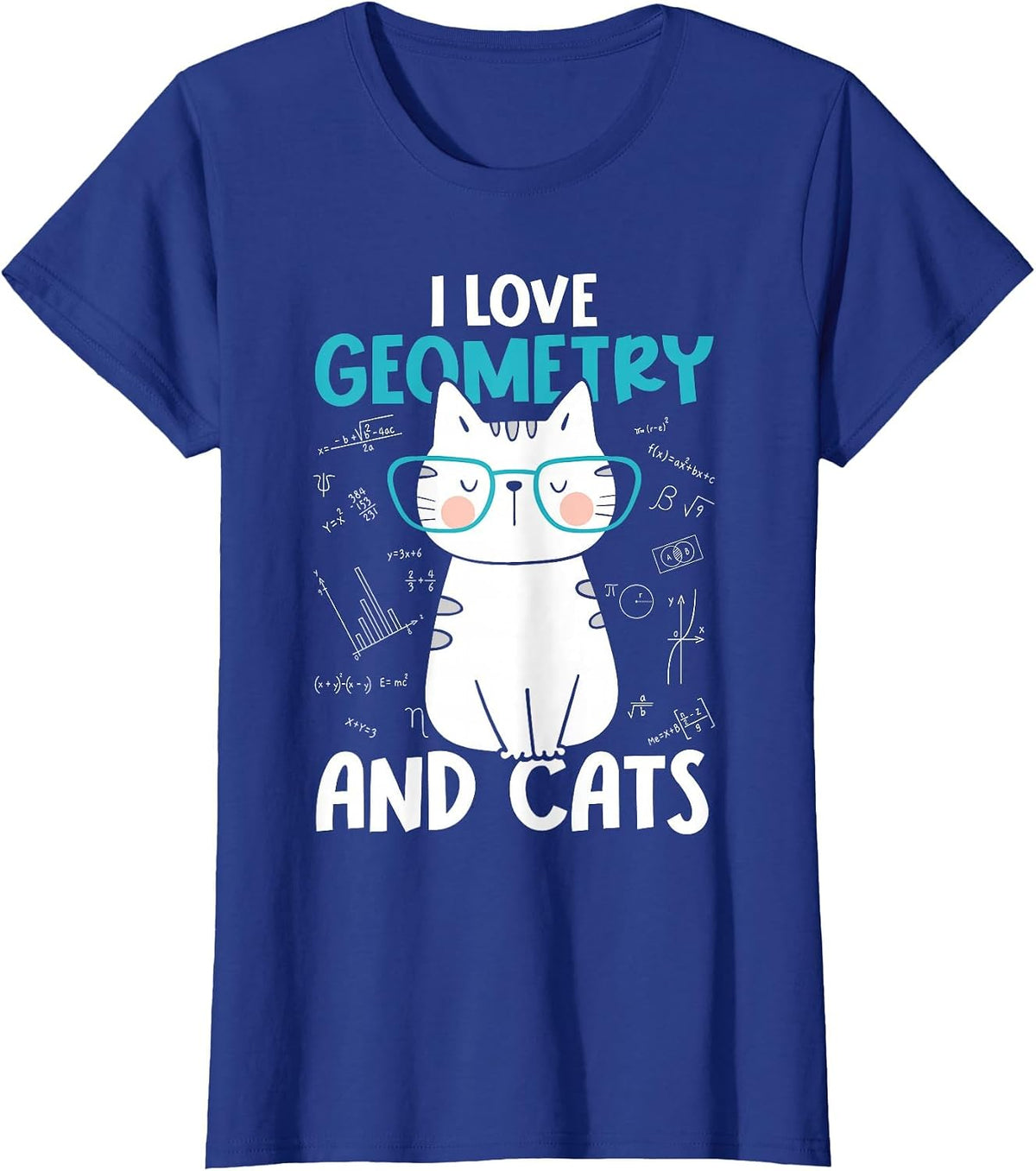 I Love Math and Cats - Funny Geometry T-Shirt - Royal Blue
