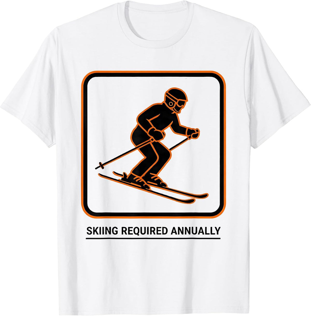 Men's Skiing Required Annually Funny Skiers Alpine Winter Sport T-Shirt - White